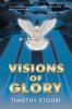 Visions of Glory