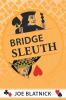 Bridge Sleuth