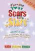 Turning Your Scars into Stars