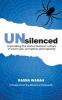 UNsilenced: Unmasking the United Nations' Culture of Cover-ups Corruption and Impunity