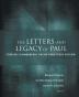 The Letters and Legacy of Paul: Fortress Commentary on the Bible Study Edition