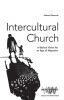 Intercultural Church: A Biblical Vision for an Age of Migration: 4 (Word & World)