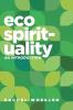 Ecospirituality: An Introduction