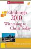 Edinburgh 2010 Witnessing to Christ Today (Regnum Edinburgh Centenary)