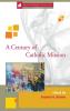 A Century of Catholic Mission: 15 (Regnum Edinburgh Centenary)