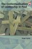 The Contextualisation of Leadership in Paul: Applied to English-speaking Methodist Churches in Peninsular Malaysia (Regnum Studies in Mission)