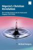 Nigeria's Christian Revolution: The Civil War Revival and Its Pentecostal Progeny 1967-2006 (Regnum Studies in Mission)