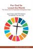 For God So Loved the World: The Church and the Sustainable Development Goals (Global Voices: Latin America)