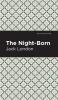 The Night-Born