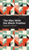 The Man with the Black Feather