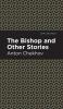 The Bishop and Other Stories