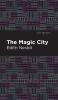 The Magic City