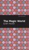 The Magic World