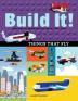 Build It! Things That Fly: Make Supercool Models with Your Favorite LEGO® Parts: 6 (Brick Books)