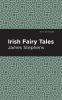 Irish Fairy Tales