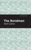 The Bondman