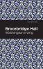 Bracebridge Hall