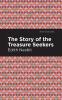 The Story of the Treasure Seekers