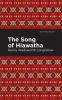 The Song Of Hiawatha