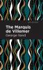 The Marquis de Villemer