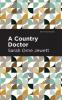 A Country Doctor