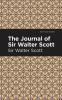 The Journal of Sir Walter Scott