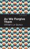 As We Forgive Them