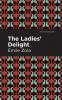 The Ladies' Delight