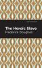 The Heroic Slave