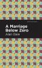 A Marriage Below Zero