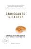 Croissants vs. Bagels: Strategic Effective and Inclusive Networking at Conferences