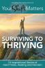 Your Shift Matters: Surviving to Thriving: 2