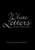 White Letters: Poems 2010-2014