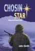 Chosin Star When Hell Froze Over: When Hell Froze Over