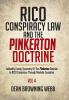 RICO Conspiracy Law and the Pinkerton Doctrine: Judicially Fusing Symmetry Of The Pinkerton Doctrine to RICO Conspiracy Through Mediate Causation