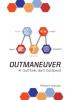 OutManeuver: OutThink-Don't OutSpend