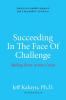 Succeeding In The Face Of Challenge