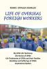 Life of Overseas Foreign Workers