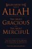 Begin with the Name of Allah the Most Gracious and the Most Merciful