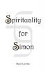 Spirituality for Simon