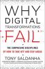 WHY DIGITAL TRANSFORMATIONS FAIL: THE SURPRISING DISCIPLINES OF HOW TO TAKE OFF AND STAY AHEAD ()