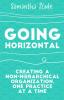 Going Horizontal