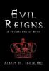 Evil Reigns