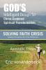 God's Intelligent Design for Christ-Centered Spiritual Transformation