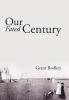 Our Fated Century