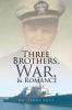 Three Brothers War & Romance