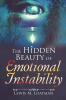 The Hidden Beauty of Emotional Instability