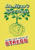 Dr. Herb's Solutions to the Root Causes of Stress