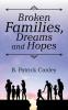 Broken Families Dreams and Hopes