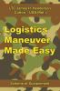 Logistics Maneuver Made Easy